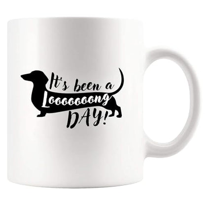 It s Been A Long Day Dachshund Gifts Funny Dog | Ceramic Coffee Mug | 11 OZ