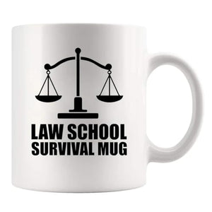 Law School Survival Future Lawyer Gifts | Ceramic Coffee Mug | 11 OZ