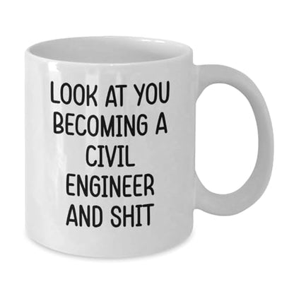 Civil Engineer Gifts for Mom Funny Look At You | Ceramic Coffee Mug | 11 OZ