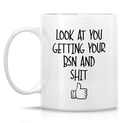 Funny Nurse BSN Bachelor of Science in Nursing | Ceramic Coffee Mug | 11 OZ
