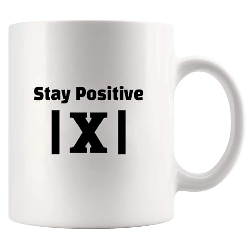 Stay Positive X Math Lover Gifts Student | Ceramic Coffee Mug | 11 OZ
