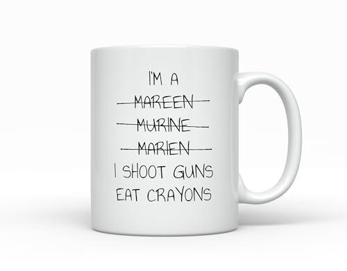 I m a Marine shoot guns Eat Crayons Funny | Ceramic Coffee Mug | 11 OZ