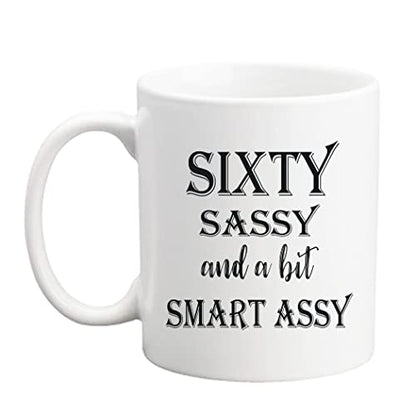 60 Birthday Gifts for Women Sixty Sassy And A | Ceramic Coffee Mug | 11 OZ