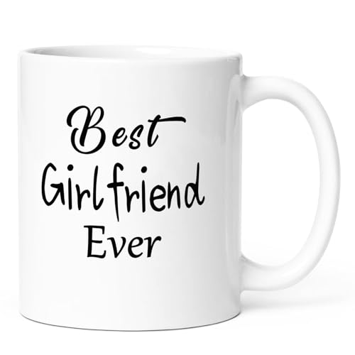 Best Girlfriend Ever Gifts for Women Her Love | Ceramic Coffee Mug | 11 OZ