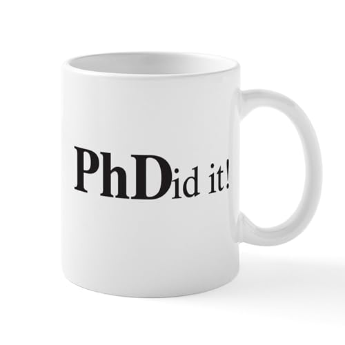 Phdid It Phd Doctorate | Ceramic Coffee Mug | 11 OZ