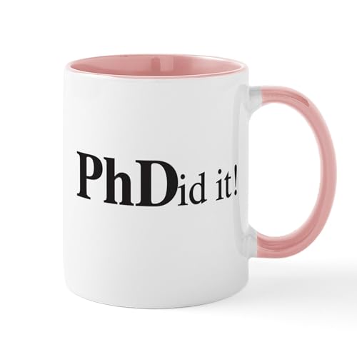 Phdid It Phd Funny | Ceramic Coffee Mug | 11 OZ