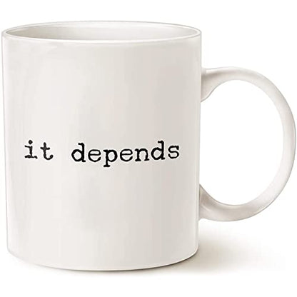 Lawyer It Depends Funny Gift Attorney Law | Ceramic Coffee Mug | 11 OZ