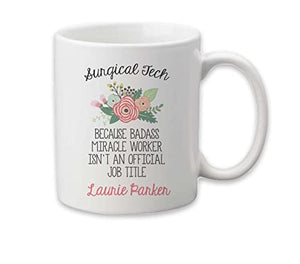 Surgical Tech Present Technician Graduation | Ceramic Coffee Mug | 11 OZ