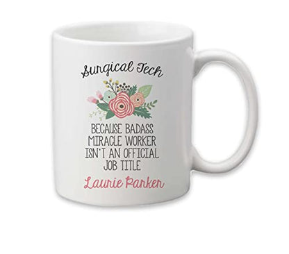 Surgical Tech Present Technician Graduation | Ceramic Coffee Mug | 11 OZ