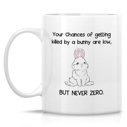 Funny Rabbit Lover Bunny or Cute Sarcastic | Ceramic Coffee Mug | 11 OZ