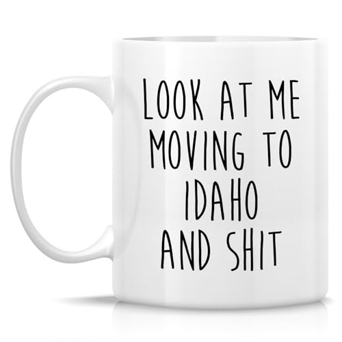 Funny for Moving to Idaho Gift or Relocating | Ceramic Coffee Mug | 11 OZ
