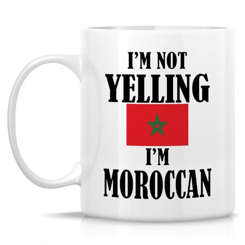 Funny Moroccan I m Not Yelling Sarcasm | Ceramic Coffee Mug | 11 OZ