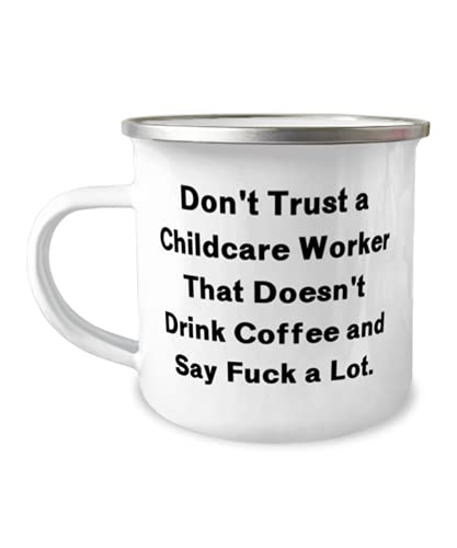 Joke Childcare worker Don t Trust a That Doesn | Ceramic Coffee Mug | 11 OZ