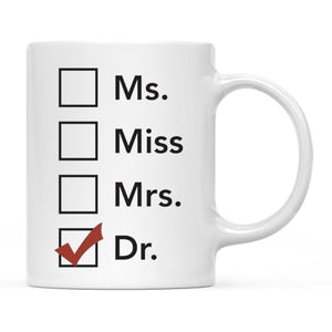 Graduation Gift Ms Miss Mrs Dr 1-Pack Includes | Ceramic Coffee Mug | 11 OZ