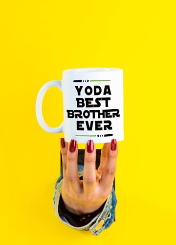 Yo da Best Brother Ever Funny Gift for Younger | Ceramic Coffee Mug | 11 OZ