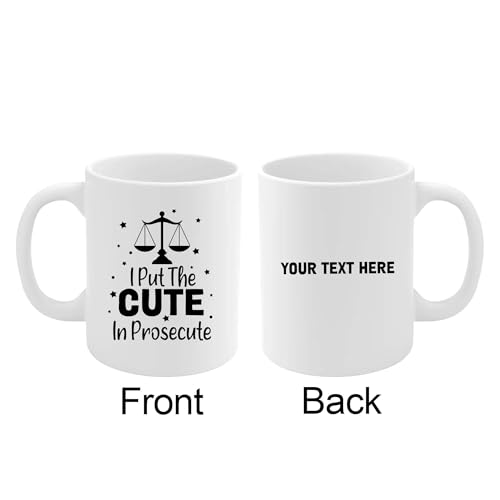 Personalized I Put The Cute In Prosecute | Customised Coffee Mug | 11 OZ