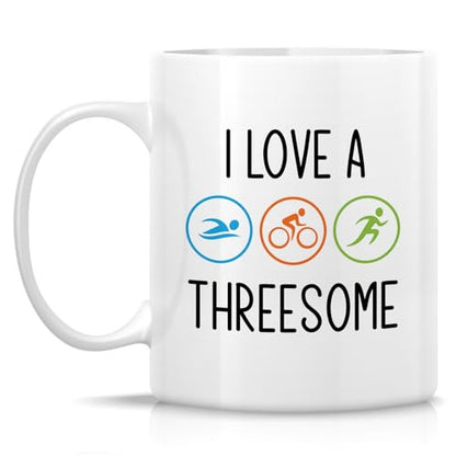 Funny Triathlete I Love A Threesome Swim Bike | Ceramic Coffee Mug | 11 OZ