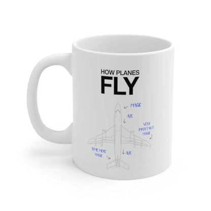 Personalized How Planes Fly Customized | Customised Coffee Mug | 11 OZ