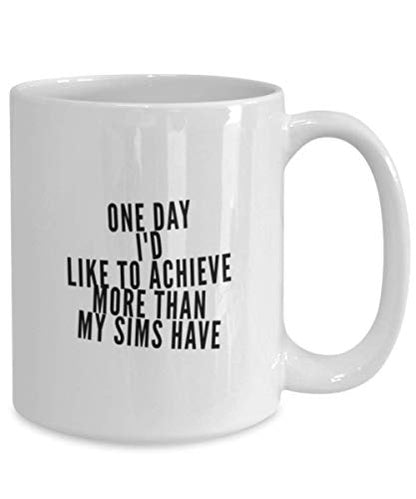 Gamer One Day Id Like To Achieve More Than My | Ceramic Coffee Mug | 11 OZ