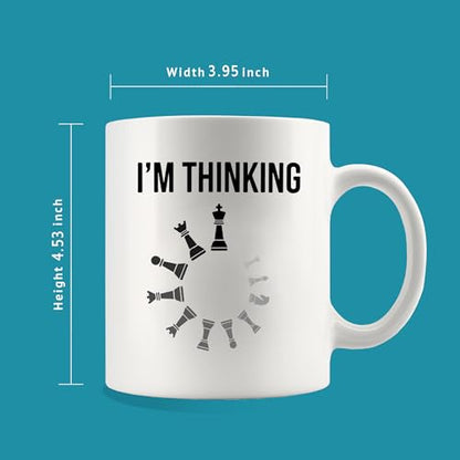 I m Thinking Chess Funy Gifts Player Coach | Ceramic Coffee Mug | 11 OZ