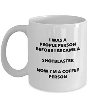 Shotblaster Person Funny Cocoa Birthday | Ceramic Coffee Mug | 11 OZ