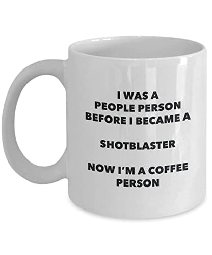 Shotblaster Person Funny Cocoa Birthday | Ceramic Coffee Mug | 11 OZ