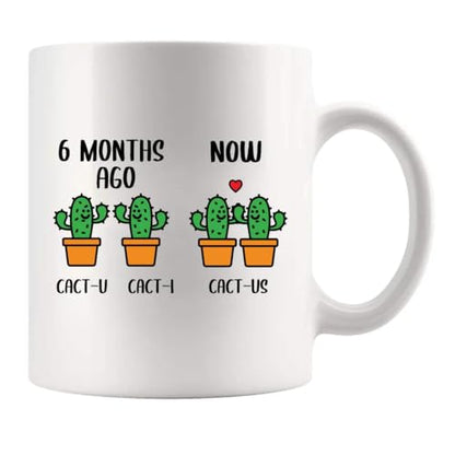 6 Month Anniversary Cactus Boyfriend Gifts | Ceramic Coffee Mug | 11 OZ