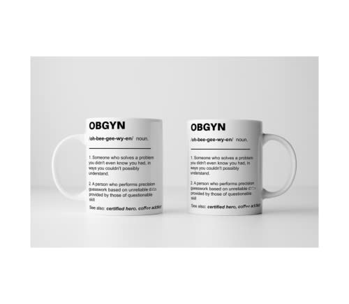 OBGYN Funny Gifts for Best Obstetrician | Ceramic Coffee Mug | 11 OZ
