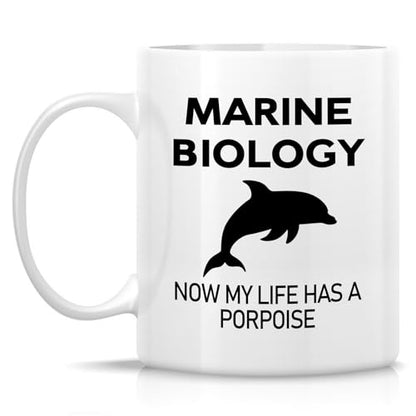 Funny Marine Biologist My Life Has A Porpoise | Ceramic Coffee Mug | 11 OZ