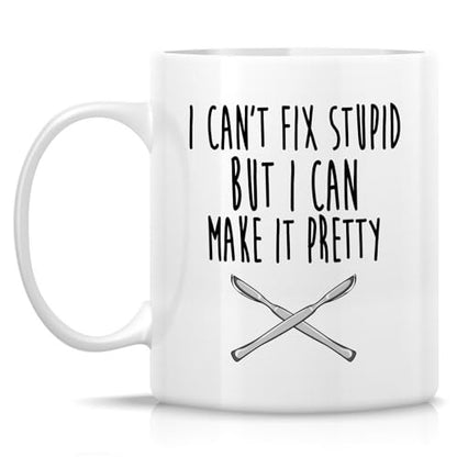 Funny Surgeon or Humorous Plastic Surgery Gift | Ceramic Coffee Mug | 11 OZ