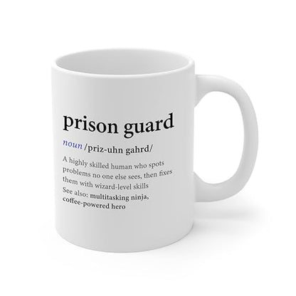DesiDD Prison Guard Definition Funny Gifts for | Ceramic Coffee Mug | 11 OZ