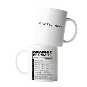 Personalized Graphic Designer Naming | Customised Coffee Mug | 11 OZ