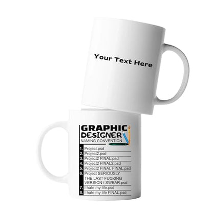 Personalized Graphic Designer Naming | Customised Coffee Mug | 11 OZ