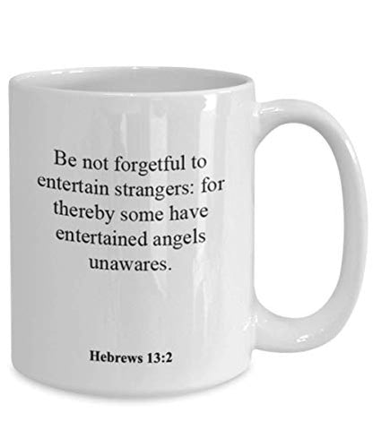 Hebrews 13 2 Inspirational Bible Verse Psalm | Ceramic Coffee Mug | 11 OZ