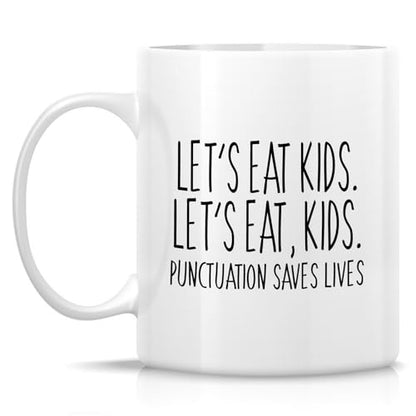 Funny English Teacher Grammar Let s Eat Kids | Ceramic Coffee Mug | 11 OZ
