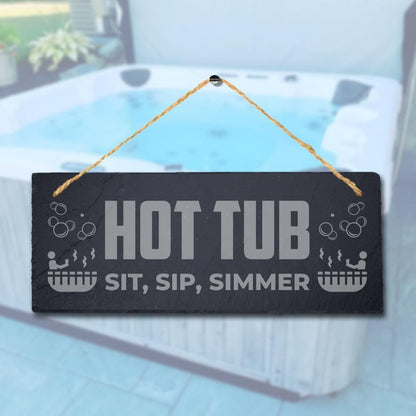 Hot Tub Sit Sip Simmer Laser Engraved Hanging Slate Tub Bath Plaque Sign
