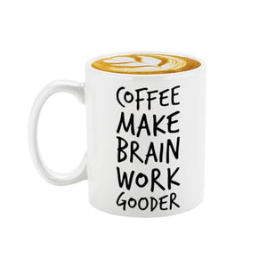 Veracco Make Brain Work Gooder Funny Lover | Ceramic Coffee Mug | 11 OZ
