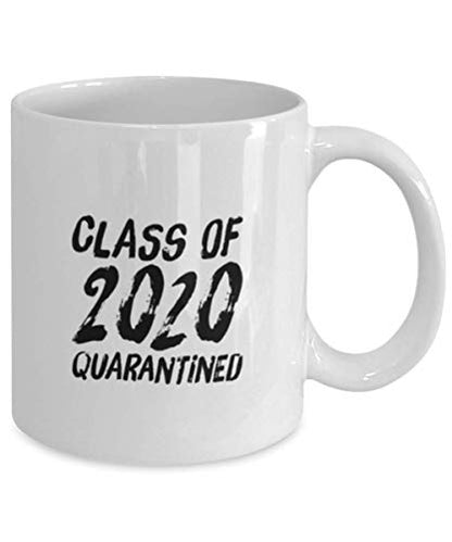 Funny Quarantine Graduation Class Of 2020 | Ceramic Coffee Mug | 11 OZ