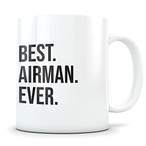 Airman gift air force usaf funny airforce | Ceramic Coffee Mug | 11 OZ