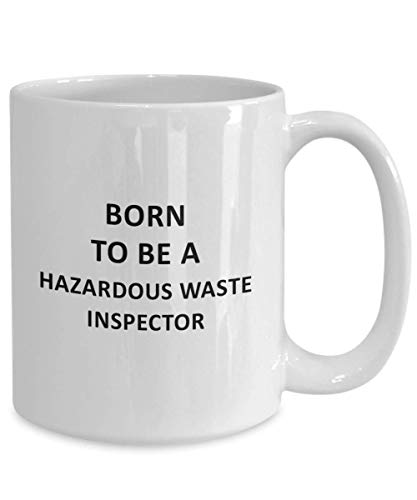 Hazardous Waste Inspector Gifts Great For | Ceramic Coffee Mug | 11 OZ