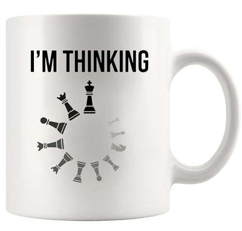 I m Thinking Chess Funy Gifts Player Coach | Ceramic Coffee Mug | 11 OZ
