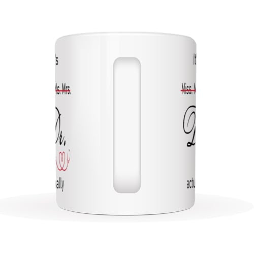 MAUAG It s Dr Actually Miss Ms Mrs Crossed Out | Ceramic Coffee Mug | 11 OZ