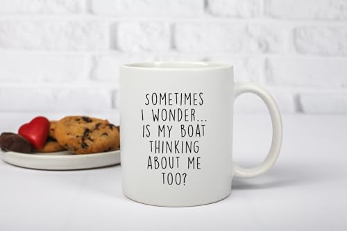 Sometimes I Wonder Is My Boat Is Thinking About Me Too | Ceramic Coffee Mug | Father's Day Gift | Stylish Printed Design | Tea & Coffee Cup | 11oz