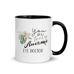 Eye Doctor Gifts for Women You Are A Truly | Ceramic Coffee Mug | 11 OZ