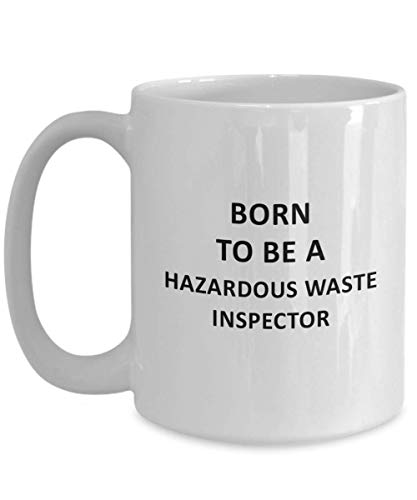 Hazardous Waste Inspector Gifts Great For | Ceramic Coffee Mug | 11 OZ