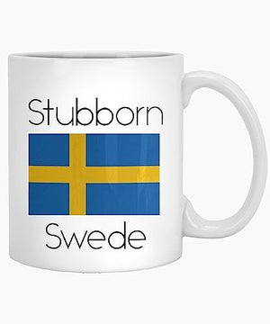 Sweden Stubborn Swede with Swedish Flag 558407 | Ceramic Coffee Mug | 11 OZ