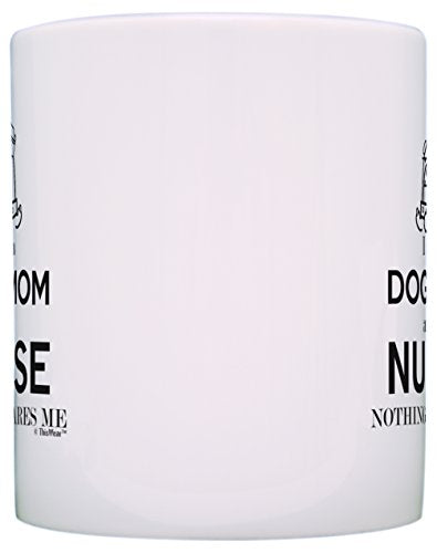 ThisWear Graduation Gifts for Nurse I am a Dog | Ceramic Coffee Mug | 11 OZ