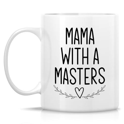 Funny Master s Degree Mom Graduation Mama With | Ceramic Coffee Mug | 11 OZ