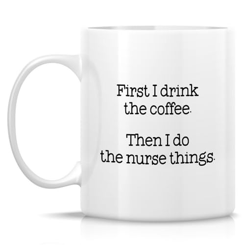 Funny Sarcastic Nurse or Hilarious Graduation | Ceramic Coffee Mug | 11 OZ