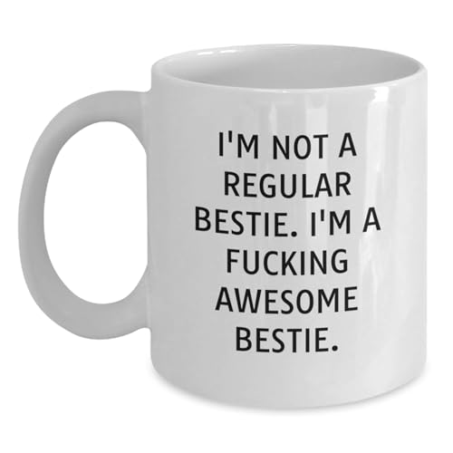 Funny Bestie Gifts for Women from Friends I m | Ceramic Coffee Mug | 11 OZ